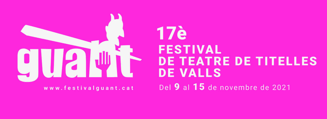 17è Festival internacional de teatre de titelles de Valls | El Senyor GUANT